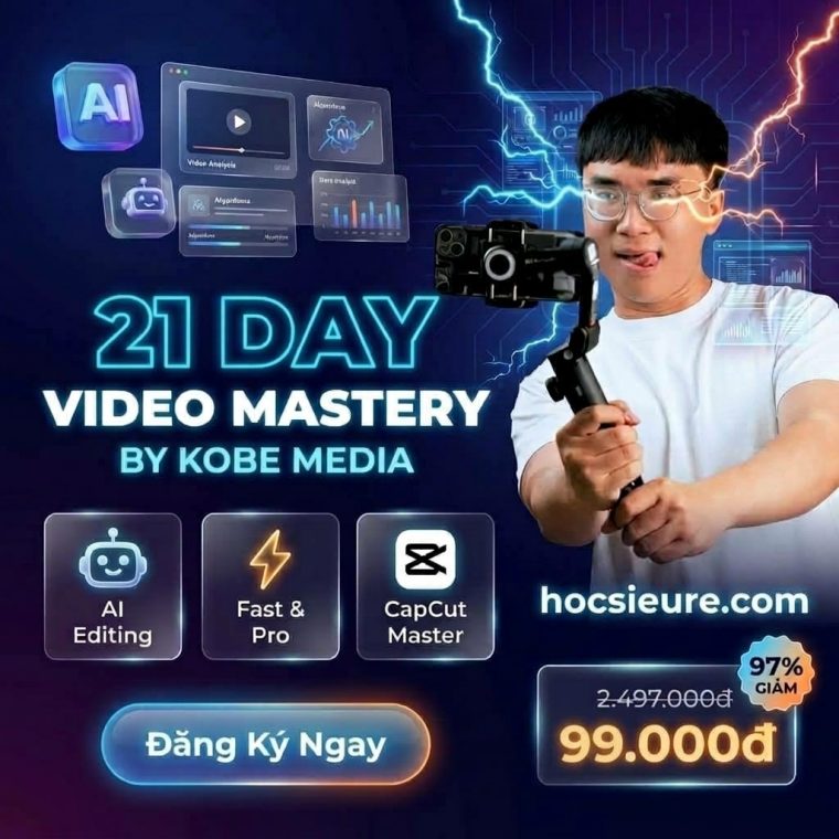 Khóa Học 21 Day Video Mastery Kobe Media Cho Người Mới Bắt Đầu