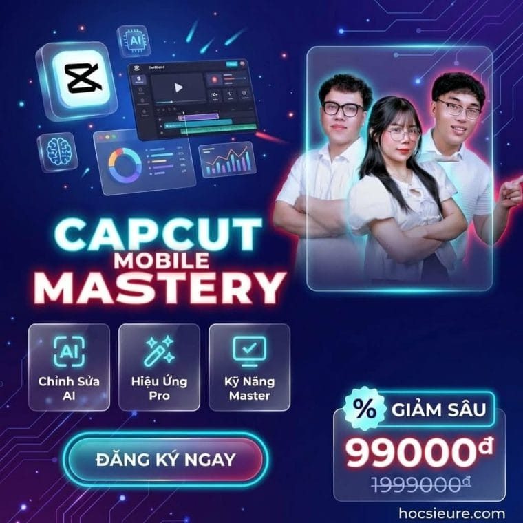 Khóa học Capcut Mobile Mastery Kobe học dựng video trên điện thoại