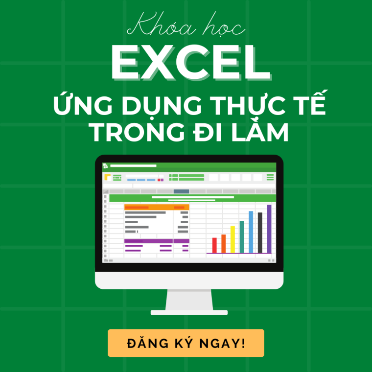 Khóa Học Ứng Dụng Excel Trong Đi Làm