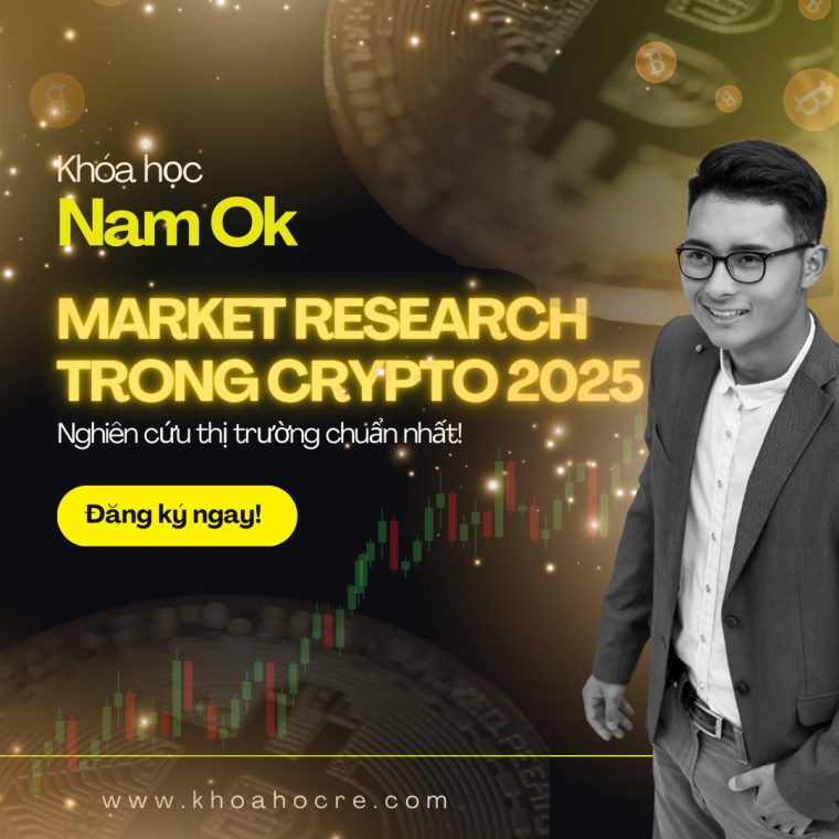 Khóa Học Nam OK Market Research Trong Crypto 2025, Đầu Tư Hiệu Quả Khóa Học Nam OK Market Research Trong Crypto 2025, Đầu Tư Hiệu Quả