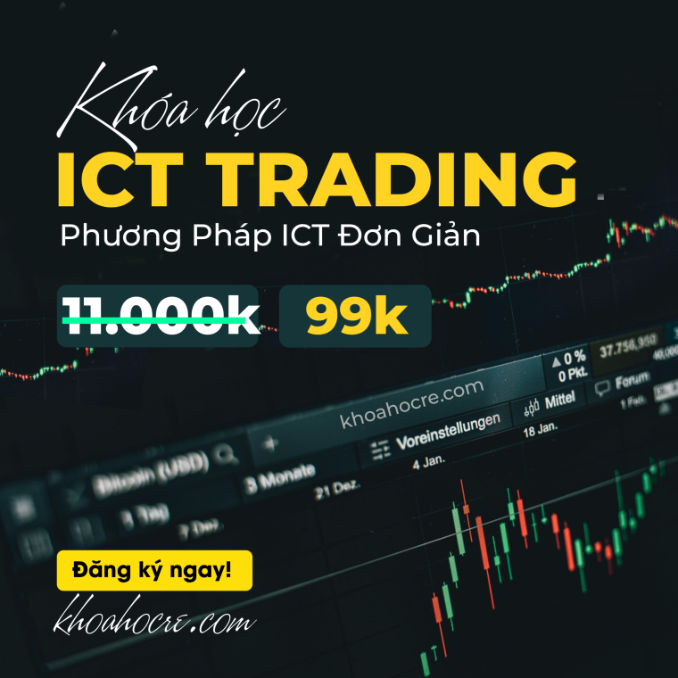 Khóa Học ICT Trading Mới Nhất – Phương Pháp ICT Thực Chiến