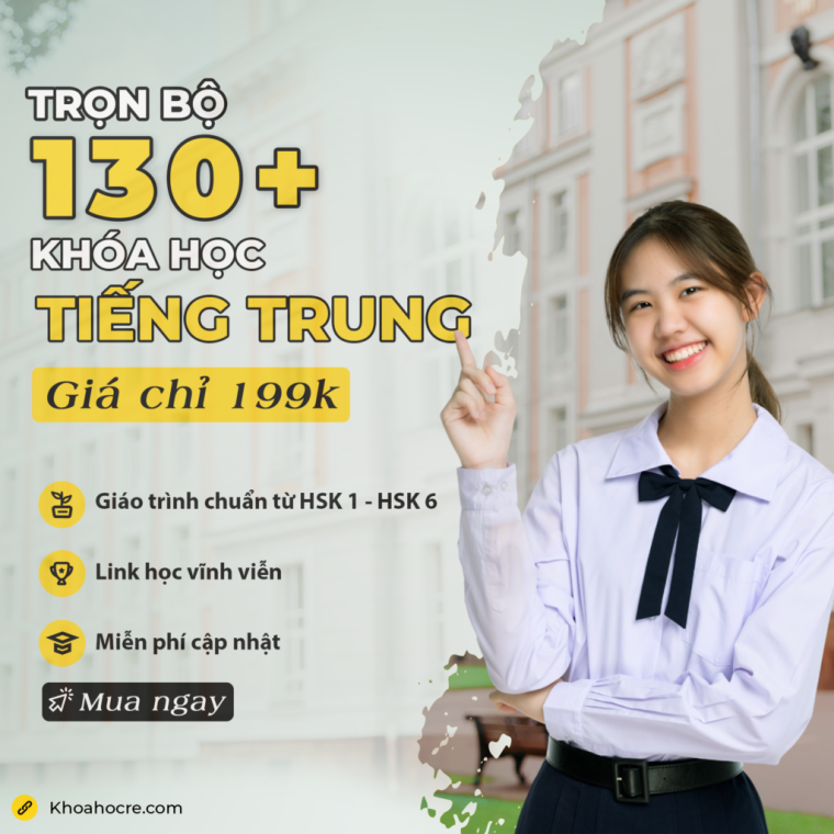 Trọn Bộ Khóa Học Tiếng Trung Chất Lượng Nhất Trọn Bộ Khóa Học Tiếng Trung Chất Lượng Nhất