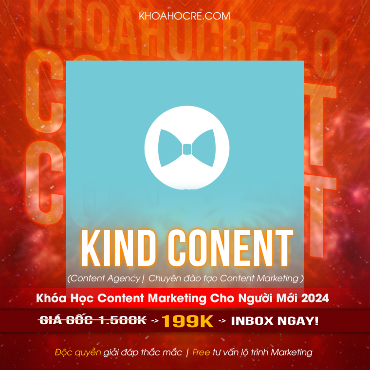 Khóa học Kind Content | Nền tảng Content Marketing cho người mới bắt đầu