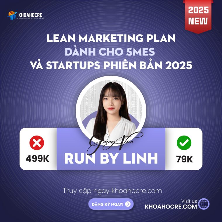 Lean Marketing Plan dành cho SMEs & Startups: Phiên bản mới nhất 2025 – Run By Linh