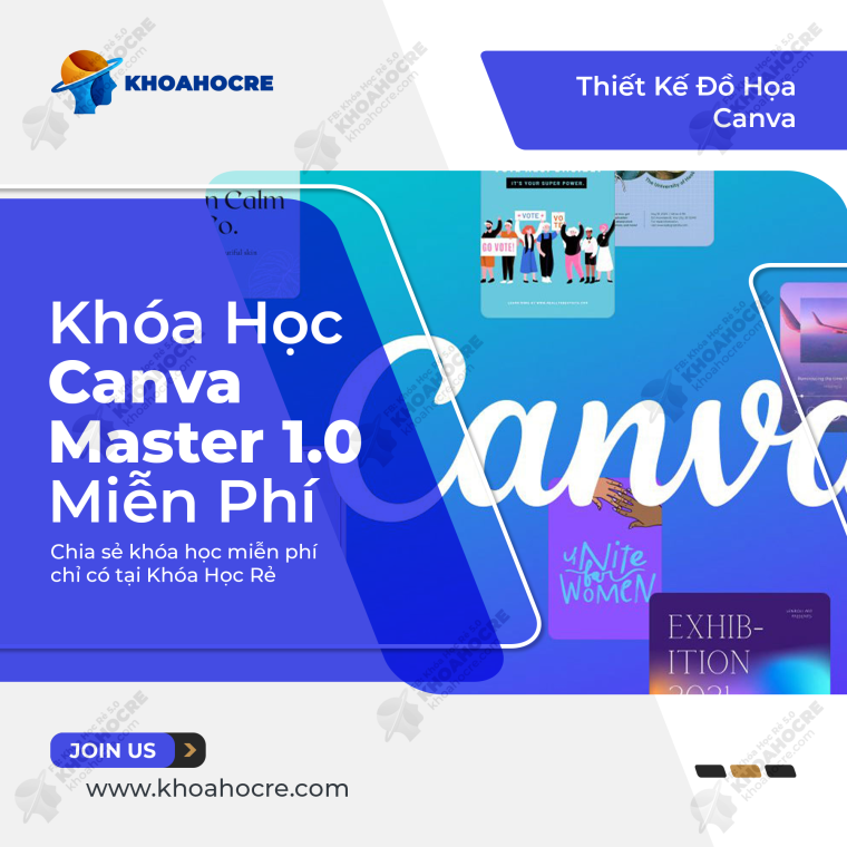 Khóa Học Canva Miễn Phí – Canva Master 1.0 Mới Nhất