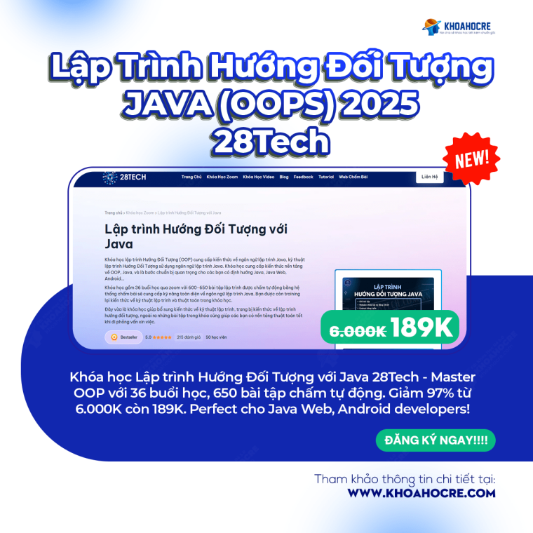 Khóa Học Lập Trình Hướng Đối Tượng Với Java Mới Nhất 2025 – 28Tech