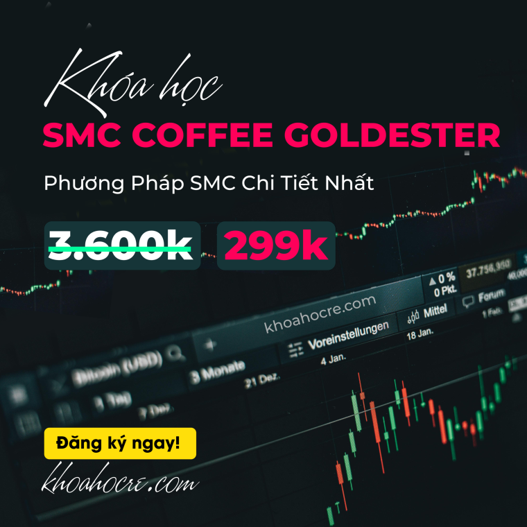 Khóa Học SMC Coffee Goldester- Thực Chiến SMC Chi Tiết Nhất