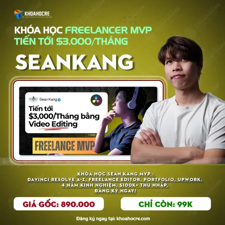 Khóa Học Freelance MVP SeanKang – Tiến Tới $3,000/Tháng Video Editing Khóa Học Freelance MVP SeanKang – Tiến Tới $3,000/Tháng Video Editing