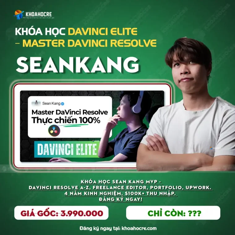 Khóa Học Davinci Elite SeanKang – Master DaVinci Resolve Thực chiến 100%
