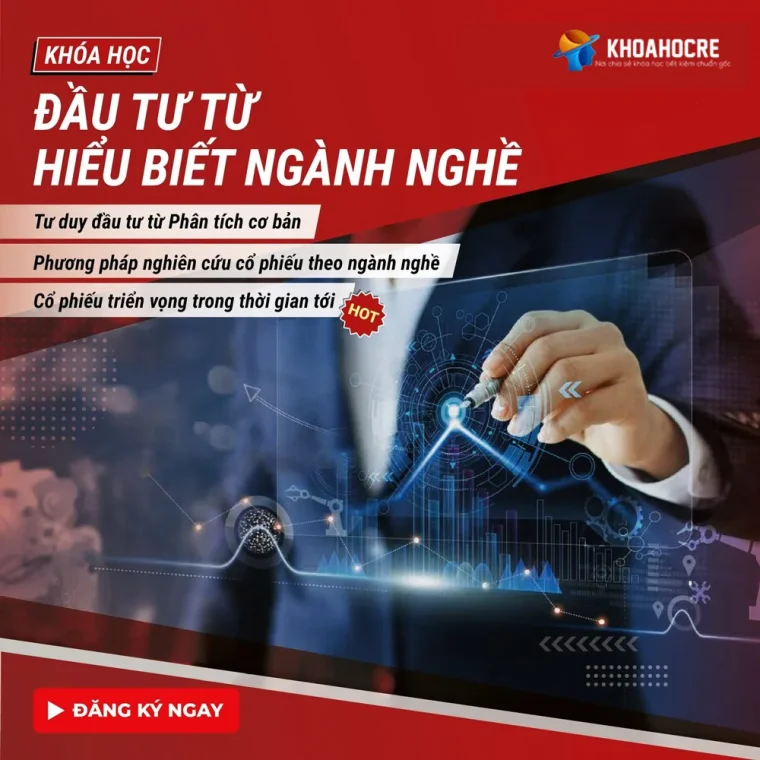 Khóa Học Đầu Tư Từ Hiểu Biết Ngành Nghề – Stockline