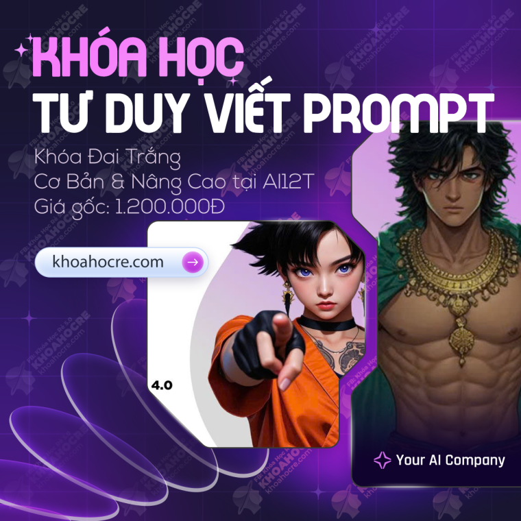Khóa Học Tư Duy Viết Prompt – Đai Trắng AI12T